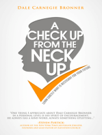 A Check Up From The Neck Up: Learn Exactly What Is Necessary for Your Future
