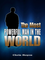 The Most Powerful Man in the World