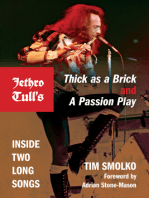 Jethro Tull's Thick as a Brick and A Passion Play: Inside Two Long Songs