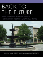 Back to the Future: New Urbanism and the Rise of Neotraditionalism in Urban Planning