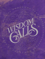 Wisdom Calls: The Book of Proverbs Paraphrased