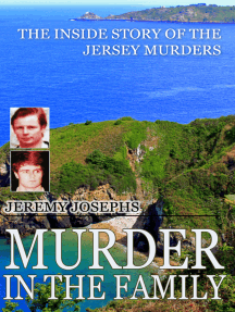 Murder in the Family: The Inside Story of the Jersey Murders