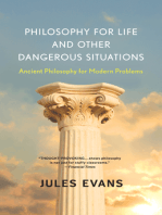 Philosophy for Life and Other Dangerous Situations: Ancient Philosophy for Modern Problems