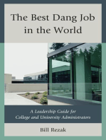 The Best Dang Job in the World: A Leadership Guide for College and University Administrators