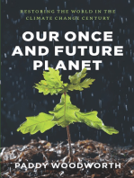 Our Once and Future Planet: Restoring the World in the Climate Change Century