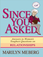 Since You Asked: Answers to Women's Toughest Questions on Relationships