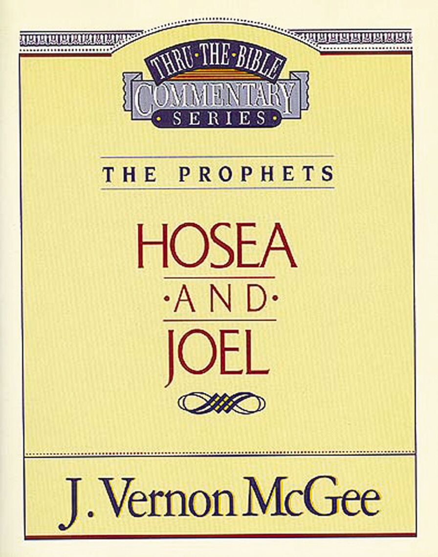 Read Thru the Bible Vol. 27 The Prophets (Hosea/Joel) Online by J