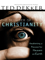 The Slumber of Christianity: Awakening a Passion for Heaven on Earth