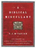 A Biblical Miscellany: 176 Pages of Offbeat, Zesty, Vitally Unnecessary Facts, Figures, and Tidbits about the Bible