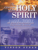 The Century of the Holy Spirit: 100 Years of Pentecostal and Charismatic Renewal, 1901-2001