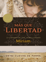 Más que libertad: La historia de una joven llamada Miriam