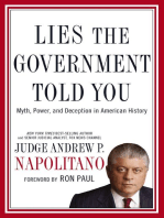 Lies the Government Told You: Myth, Power, and Deception in American History