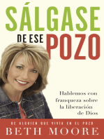 Sálgase de ese pozo: Hablemos con franqueza sobre la liberación de Dios