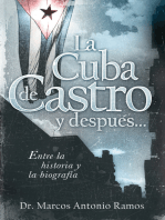La Cuba de Castro y después...: Entre la historia y la biografía