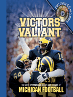 Victors Valiant: The Most Spectacular Sights and Sounds of Michigan Football