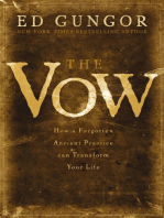 The Vow: How a Forgotten Ancient Practice Can Transform Your Life