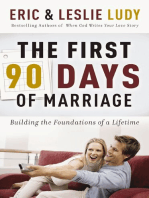 The First 90 Days of Marriage: Building the Foundations of a Lifetime