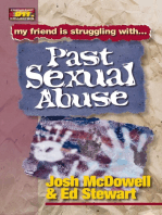 Friendship 911 Collection: My friend is struggling with.. Past Sexual Abuse