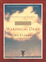 A Guidebook to Waking the Dead: Embracing the Life God Has for You