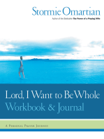 Lord, I Want to Be Whole Workbook and Journal: A Personal Prayer Journey