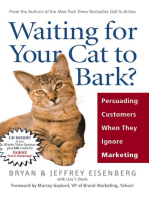 Waiting for Your Cat to Bark?: Persuading Customers When They Ignore Marketing