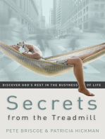 Secrets from the Treadmill
