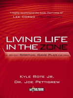 Living Life in the Zone: A 40-Day Spiritual Gameplan for Men