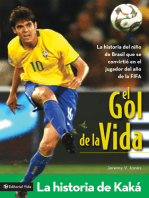 El gol de la vida-La historia de Kaká: La historia del niño de Brasil que se convirtió en el jugador del año de la FIFA