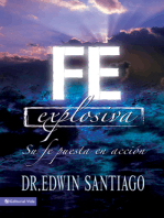 Fe Explosiva: Su fe puesta en acción