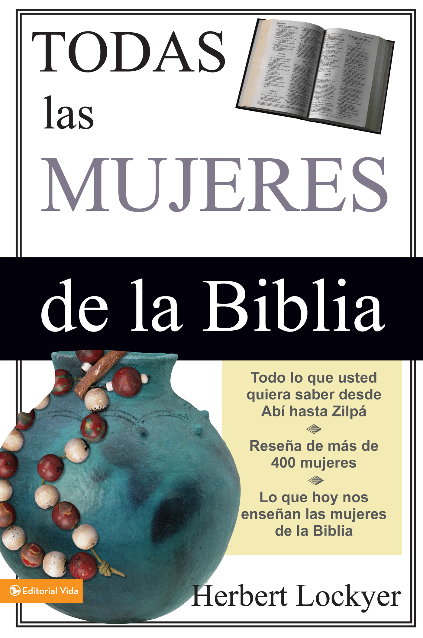 Todas las mujeres de la Biblia de Herbert Lockyer (Libro
