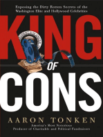 King of Cons: Exposing the Dirty, Rotten Secrets of the Washington Elite and Hollywood Celebrities