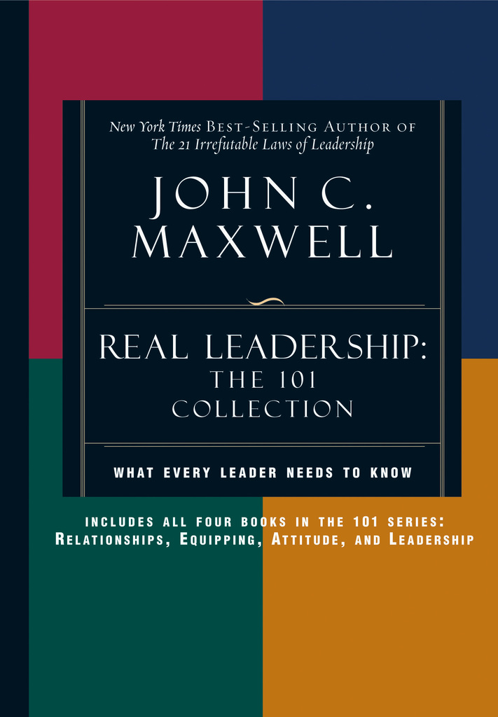 Read Real Leadership The 101 Collection Online by John C. Maxwell Books