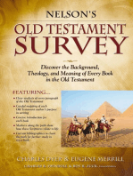 Nelson's Old Testament Survey: Discovering the Essence, Background and   Meaning About Every Old Testament Book