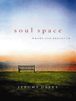 Soul Space: Where God Breaks In