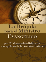 La brújula para el ministro evangélico: Por 23 destacados dirigentes evangélicos de la América Latina