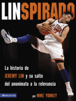 Linspirado: La historia de Jeremy Lin y su salto del anonimato a la relevancia.