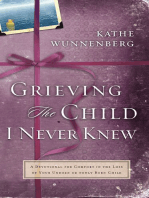 Grieving the Child I Never Knew