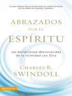 Abrazados por el Espíritu: Las bendiciones desconocidas de la intimidad con Dios