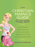 The Christian Mama's Guide to Grade School Years