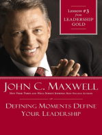 Defining Moments Define Your Leadership
