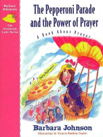 The Pepperoni Parade and the Power of Prayer