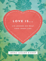 Love Is... Bible Study Guide: 6 Lessons on What Love Looks Like