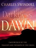 The Darkness and the Dawn: Empowered by the Tragedy and Triumph of the Cross