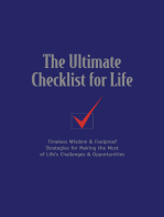 The Ultimate Checklist for Life: Timeless Wisdom and   Foolproof Strategies for Making the Most of Life's Challenges and   Opportunities