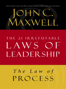 The Law of Process: Lesson 3 from The 21 Irrefutable Laws of Leadership