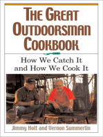 The Great Outdoorsman Cookbook: How We Catch It and How We Cook It