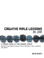 Creative Bible Lessons in Job: A Fresh Look at Following Jesus