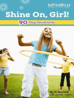 Shine On, Girl!: 90-Day Devotional