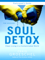 Soul Detox Bible Study Participant's Guide: Clean Living in a Contaminated World