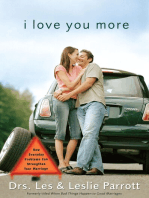 I Love You More: How Everyday Problems Can Strengthen Your Marriage